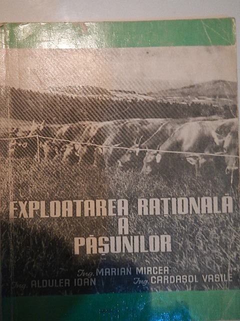 Exploatarea rationala a pasunilor - M. Mircea , Aldulea I. (5+1)4