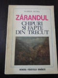 ZARANDUL - CHIPURI SI FAPTE DIN TRECUT - Fl. Dudas [autograf] - 1981, 167 p., Alta editura