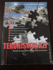 TERORISMUL AZI - Vol. XVIII-XXI, an II - 2007, 106 p., Alta editura