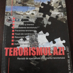 TERORISMUL AZI - Vol. XVIII-XXI, an II - 2007, 106 p.