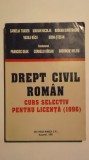 Camelia Toader, s.a. - Drept civil roman, Curs selectiv pentru licenta, 1996