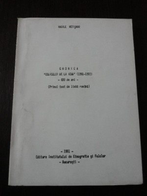 CRONICA &amp;quot;CODICELUI DE LA IEUD&amp;quot; (1391 - 1392) - Vasile Vetisanu - 1991, 194 p. foto