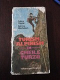 TURISM SI ALPINISM IN CHEILE TURZII - Mihai Vasile (autograf) - 1986, 203 p., Alta editura