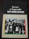 LOCURI SI LEGENDE VRANCENE - Simion Harnea - 1979, 197 p., Alta editura