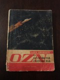 OZN - O PROBLEMA MODERNA - Florin Gheorghita - Junimea 1973, 165 p. + poze