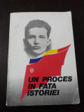 UN PROCES IN FATA ISTORIEI -- Emil Poenaru -- 1986, 203 p.