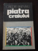 PIATRA CRAIULUI - Grigore Bajenaru - 1978, 202 p., Alta editura