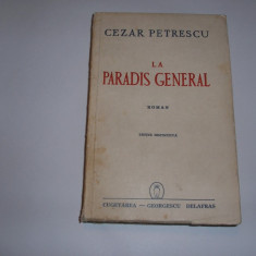 Cezar Petrescu - La paradisul general,RF4/4