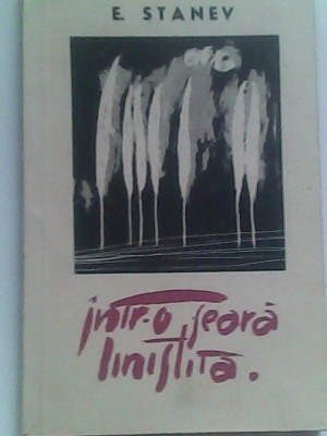 Intr-o seara linistita-Povestiri alese-E.Stanev foto