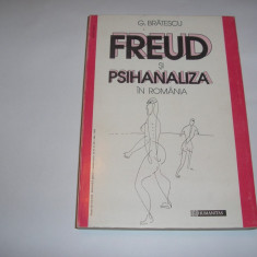 Freud Si Psihanaliza In Romania - G. Bratescu ,RF4/4