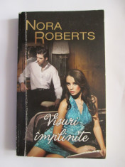 Visuri implinite - Nora Roberts foto