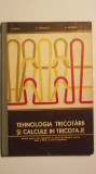 I. Barbu, s.a. - Tehnologia tricotarii si calcule in tricotaje (manual), 1978, Didactica si Pedagogica