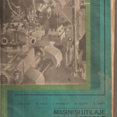 (C5629) MASINI SI UTILAJE INDUSTRIALE DE I. GHEORGHE, MANUAL PENTRU LICEE, CLASELE A XI-A SI A XII-A, EDP, 1982