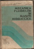 (C5628) MECANICA FLUIDELOR SI MASINI HIDRAULICE DE DAN GH. IONESCU, CURS PENTRU SUBINGINERI, EDP, 1980