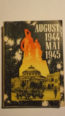 August 1944 - Mai 1945, scurta prezentare a contributiei Romaniei la razboiul .. foto