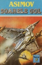 Isaac Asimov - Soarele gol (1993) foto