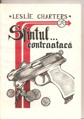 (C5603) SFANTUL... CONTRAATACA DE LESLIE CHARTERS, (AVENTURA EROICA), EDITURA CULT-ROM foto