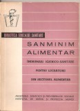 (C5592) SANMINIM ALIMENTAR. INDRUMAR IGIENICO-SANITARE PENTRU LUCRATORII DIN SECTORUL ALIMENTAR, EDITURA MEDICALA, 1965, Alta editura