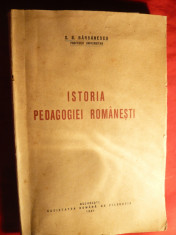 S.S.Barsanescu - Istoria Pedagogiei Romanesti - Prima Ed. 1941 foto