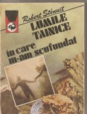 (C5577) LUMILE TAINICE IN CARE M-AM SCUFUNDAT DE ROBERT STENUIT, EDITURA MERIDIANE, 1991, TRADUCERE DE RODICA MARIA VALTER SI RADU VALTER, Alta editura