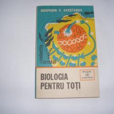 GOSPODIN V. SVESTAROV - BIOLOGIA PENTRU TOTI {1982},RF7/1