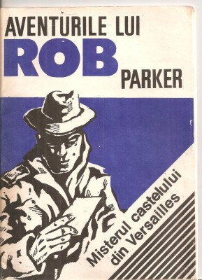 (C5563) AVENTURILE LUI ROB PARKER. MISTERUL CASTELULUI DIN VERSAILLES, EDITURA UNIVERSITARIA foto