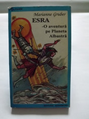 ESRA - O AVENTURA PE PLANETA ALBASTRA - MARIANNE GRUBER foto