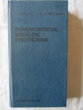 &quot;DIAGNOSTICUL BOLILOR ENDOCRINE&quot;, B. Ionescu / C. Dumitrache, 1988, Editura Medicala