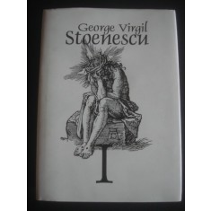 GEORGE VIRGIL STOENESCU - I poezii