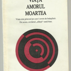 Arthur Schopenhauer / VIATA - AMORUL - MOARTEA