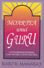 RABI R. MAHARAJ - MOARTEA UNUI GURU foto