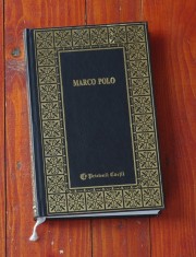 carte -- Calatoriile lui Marco Polo - Colectia Cuceritorii - Prietenii Cartii 1999 - 284 pagini foto