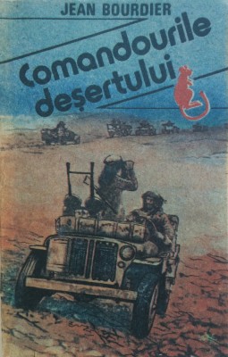 COMANDOURILE DESERTULUI - Jean Bourdier foto