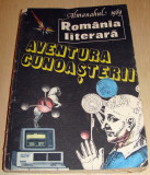 Almanah 1989 ROMANIA LITERARA / Aventura Cunoasterii