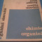 CHIMIE ORGANICA DE IOAN SILBERG SI CECILIA MARIAN,COLECTIA GHIDUL ELEVULUI 1973