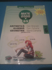 CULEGERE MATEMATICA ,ARITMETICA,ALGEBRA,GEOMETRIE CLASA VI,EDITURA PARALELA 45,COLECTIA MATE 2000+ foto