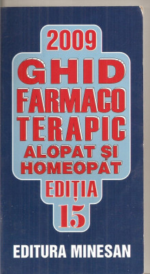 (C5653) GHID FARMACO TERAPIC ALOPAT SI HOMEOPAT : D. DOBRESCU, SIMONA NEGRES foto