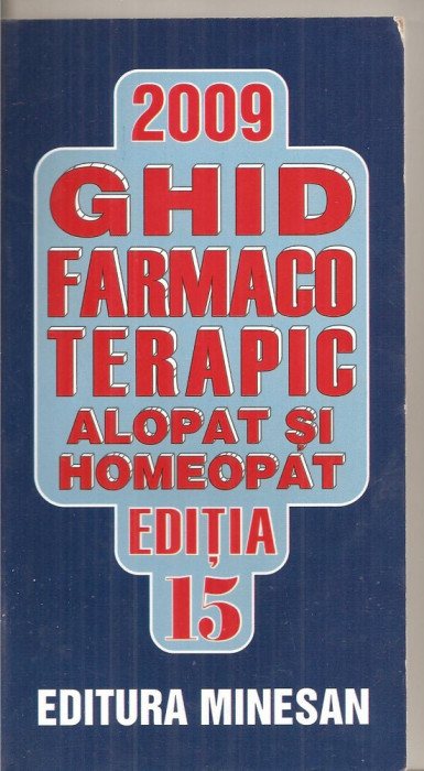 (C5653) GHID FARMACO TERAPIC ALOPAT SI HOMEOPAT : D. DOBRESCU, SIMONA NEGRES