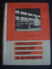 FILIP ION - TEHNOLOGIA FABRICARII ALUMINEI SI ALUMINIULUI foto