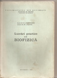 (C5645) LUCRARI PRACTICE DE BIOFIZICA DE dr. MARGINEANU, dr. FLONTA, 1981, Alta editura
