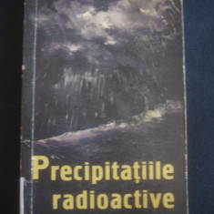 PRECIPITATIILE RADIOCATIVE SI PERICOLUL RADIATIILOR REZULTATE DIN EXPLOZIILE NUCLEARE