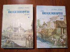 DIN BUCURESTII DE IERI, VOL 1, 2 - GEORGE POTRA (1990) foto