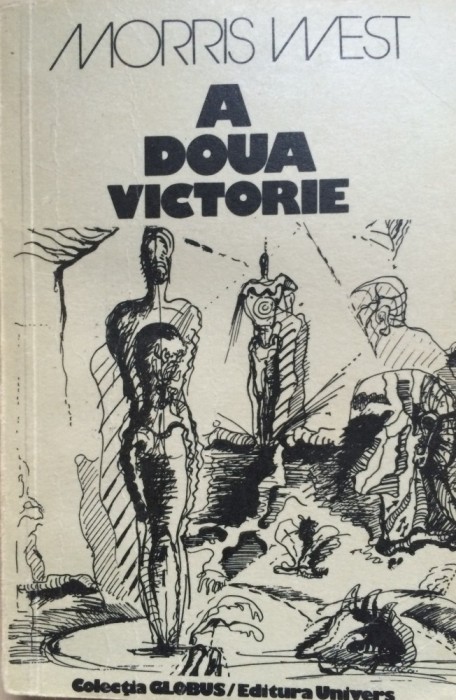 A DOUA VICTORIE - Morris West