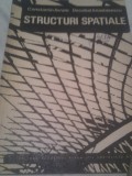 Cumpara ieftin STRUCTURI SPATIALE CONSTANTIN AVRAM SI DECEBAL ANASTASESCU,EDITURA ACADEMIEI 1978,TIRAJ MIC 3470,317 PAG,APROAPE NOUA