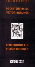 SARANE ALEXANDRIAN - Centenarul lui Victor Brauner foto