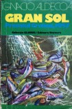 GRAN SOL - Ignacio Aldecoa, 1976