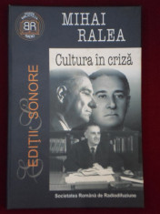 Mihai Ralea - Cultura In Criza - 119852 foto