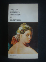 INGRES * SCRISORI, MAXIME SI MARTURII foto