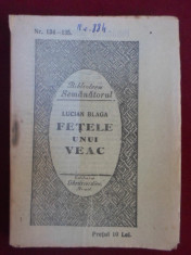 Lucian Blaga - Fetele Unui Veac - 184609 foto