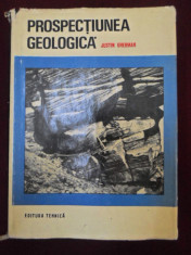 Justin Gherman - Prospectiunea Geologica - 185220 foto